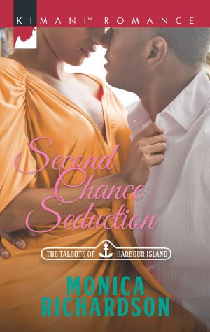 [The Talbots of Harbour Island 03] • Second Chance Seduction